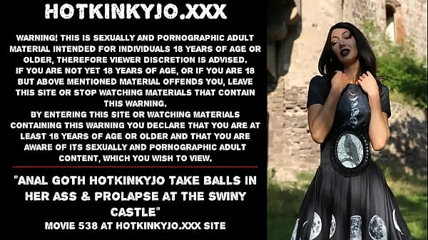 Hot Anal goth Hotkinkyjo take balls in her ass & prolapse at the Swiny Castle new Clips